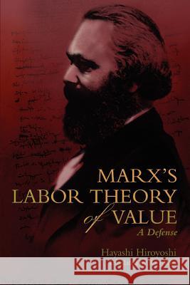 Marx's Labor Theory of Value: A Defense West, Roy 9780595346004 iUniverse - książka