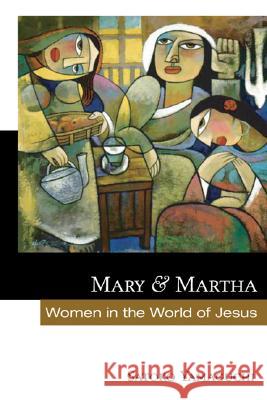 Mary and Martha Satoko Yamaguchi 9781556351518 Wipf & Stock Publishers - książka