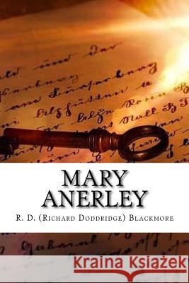 Mary Anerley R. D. (Richard Doddridge) Blackmore 9781539083450 Createspace Independent Publishing Platform - książka