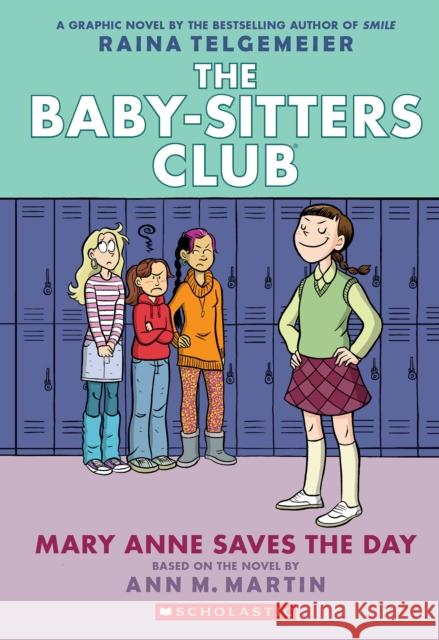 Mary Anne Saves the Day: A Graphic Novel (the Baby-Sitters Club #3) Ann M. Martin Raina Telgemeier 9781338888256 Graphix - książka