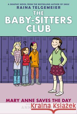 Mary Anne Saves the Day: A Graphic Novel (the Baby-Sitters Club #3): Full-Color Edition Volume 3 Martin, Ann M. 9780545886178 Graphix - książka