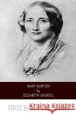 Mary Barton Elizabeth Gaskell 9781500210267 Createspace - książka