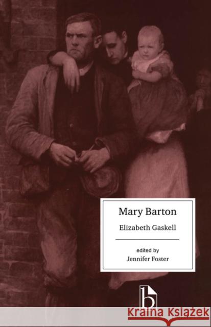 Mary Barton: A Tale of Manchester Life Gaskell, Elizabeth Cleghorn 9781551111698 BROADVIEW PRESS LTD ,CANADA - książka