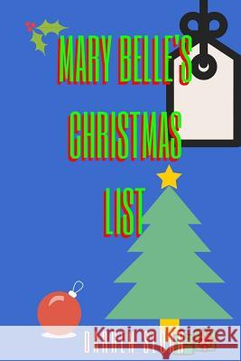 Mary Belle's Christmas List Darren Sloan 9781522881209 Createspace Independent Publishing Platform - książka