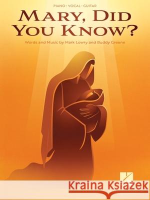 Mary, Did You Know? Mark Lowry Buddy Greene 9781705151464 Hal Leonard Publishing Corporation - książka