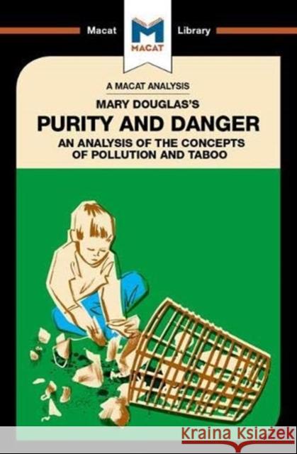 Mary Douglas's Purity and Danger: An Analysis of the Concepts of Pollution and Taboo Padraig Belton 9781912303922 Macat Library - książka