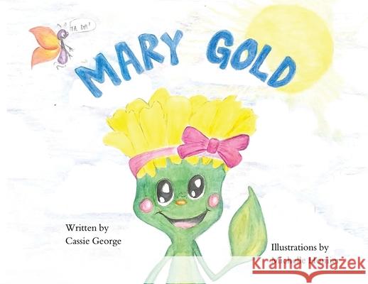 Mary Gold Cassie George Michelle Homier 9781968296445 Cassie George - książka