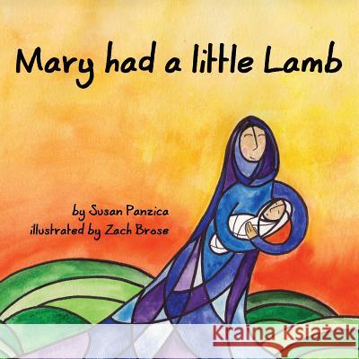 Mary Had A Little Lamb Panzica, Susan 9780996803502 Eternity Cafe Publishing - książka