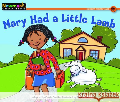 Mary Had a Little Lamb  9781607192817 Newmark Learning - książka