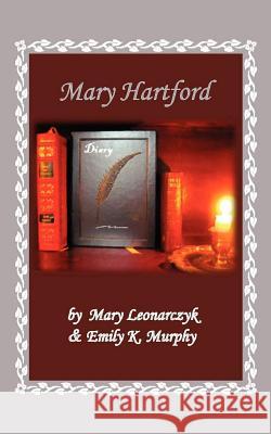 Mary Hartford Mary Leonarczyk Emily K. Murphy 9781936615148 Snowy Day Distribution & Publishing - książka