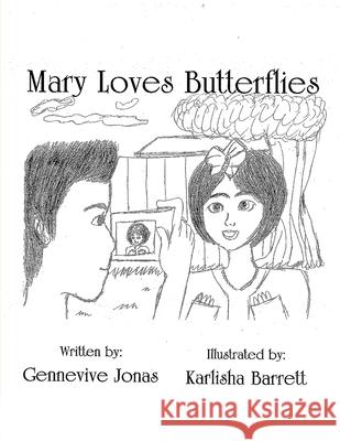 Mary Loves Butterflies Karlisha Barrett Gennevive Jonas 9781089561316 Independently Published - książka