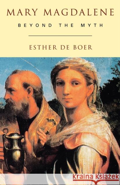 Mary Magdalene: Beyond the Myth Boer, Esther 9780334026907 SCM Press - książka