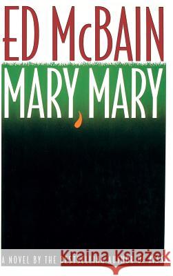 Mary, Mary Ed McBain, Evan Hunter 9780446517386 Time Warner Trade Publishing - książka