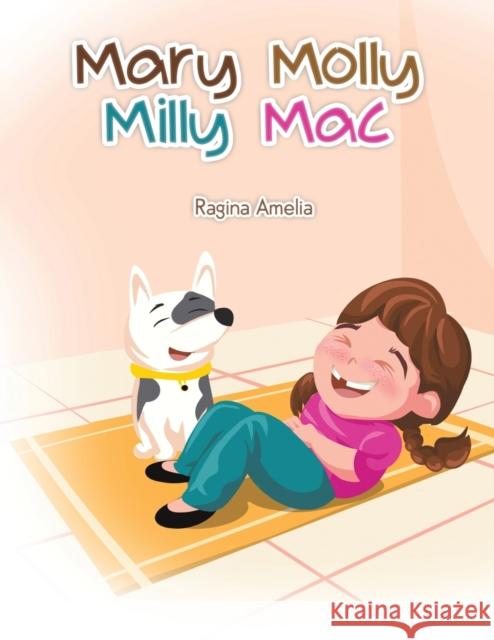 Mary Molly Milly Mac Ragina Amelia 9781647500283 Austin Macauley Publishers LLC - książka