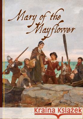 Mary of the Mayflower Diane Stevenson Stone 9780989552318 Scrivener Books - książka