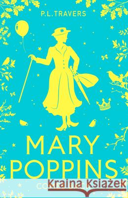 Mary Poppins Comes Back P. L. Travers 9780008656034 HarperCollins Publishers - książka