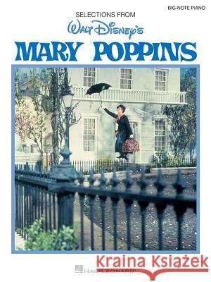 Mary Poppins: Music from the Motion Picture Soundtrack Richard M. Sherman, Robert B. Sherman 9781480342903 Hal Leonard Corporation - książka