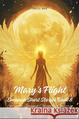 Mary's Flight Janice Wee 9798230595366 Janice Wee - książka