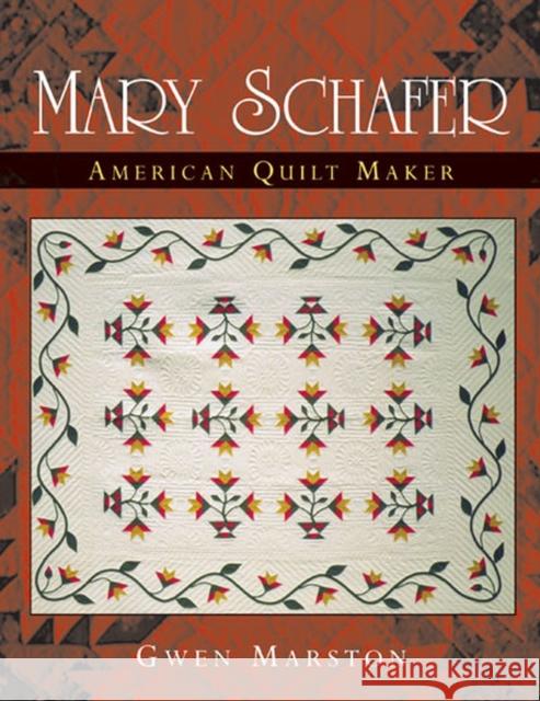 Mary Schafer, American Quilt Maker Gwen Marston 9780472068555 University of Michigan Press - książka