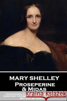 Mary Shelley - Proserpine & Midas: 