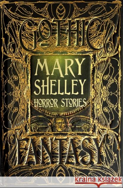 Mary Shelley Horror Stories Mary Shelley 9781786648075 Flame Tree Publishing - książka