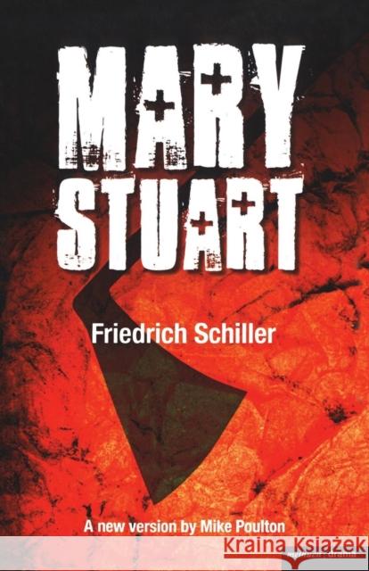 Mary Stuart Friedrich Schiller 9781408199930 Methuen - książka