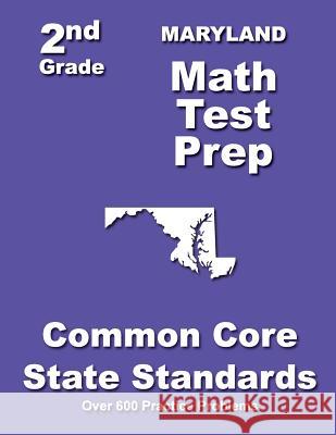 Maryland 2nd Grade Math Test Prep: Common Core State Standards Teachers' Treasures 9781502832559 Createspace - książka
