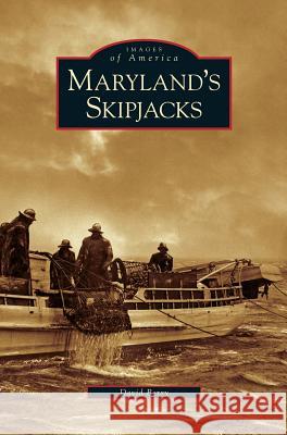 Maryland's Skipjacks David Berry 9781531633769 Arcadia Library Editions - książka