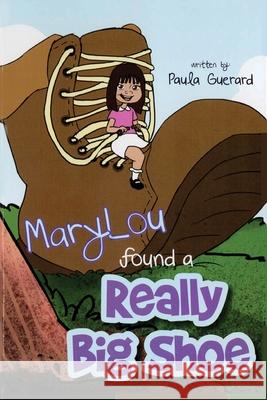 MaryLou found a Really Big Shoe Paula Guerard 9781646455133 Redemption Press - książka