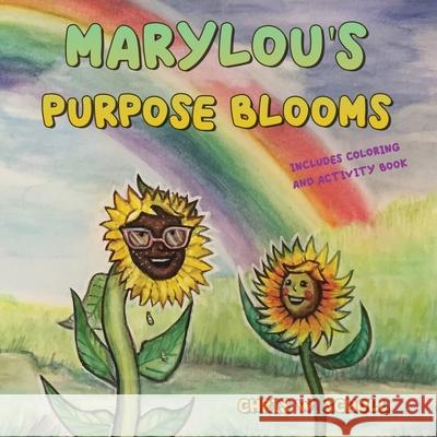 MaryLou's Purpose Blooms: Includes coloring and activity book Chris W. Scholl 9781633021587 Total Publishing and Media - książka