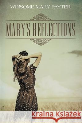 Mary's Reflections Payter 9781682355435 Strategic Book Publishing & Rights Agency, LL - książka