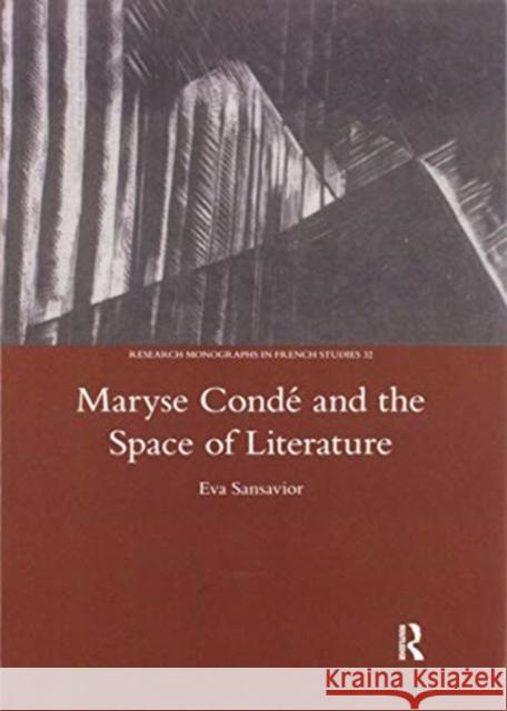 Maryse Conde and the Space of Literature Eva Sansavior 9780367604134 Routledge - książka