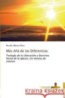 Mas Alla de Las Diferencias Montes Perez Ricardo 9783639520453 Credo Ediciones - książka