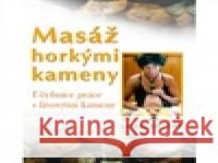 Masáž horkými kameny Leslie Bruder 9788073368043 Fontána - książka