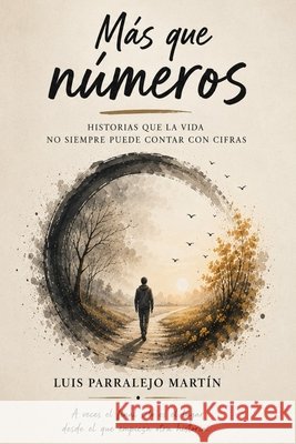 Más que números Parralejo Martin, Luis 9798188417376 Independently Published - książka