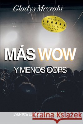 Más Wow Menos Oops Mezrahi, Gladys 9798201269944 Draft2Digital - książka