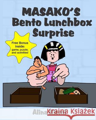 Masako's Bento Lunchbox Surprise Alina Niemi Alina Niemi 9781937371142 Alina's Pencil Publishing - książka
