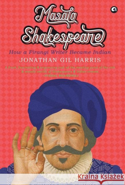 Masala Shakespeare - Demy HB - Jonathan Gill Harris 9789388292269 Rupa - książka