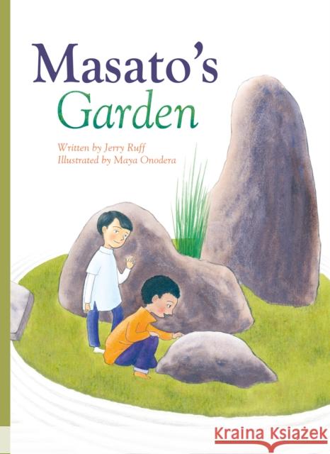 Masato's Garden Jerry Ruff Maya Onodera 9781605377117 Clavis Publishing - książka