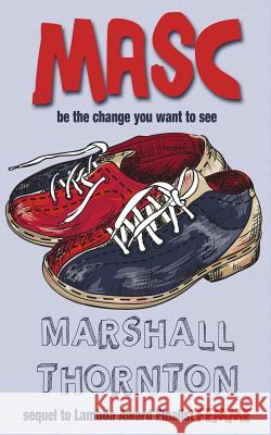 Masc Marshall Thornton 9781717045232 Createspace Independent Publishing Platform - książka