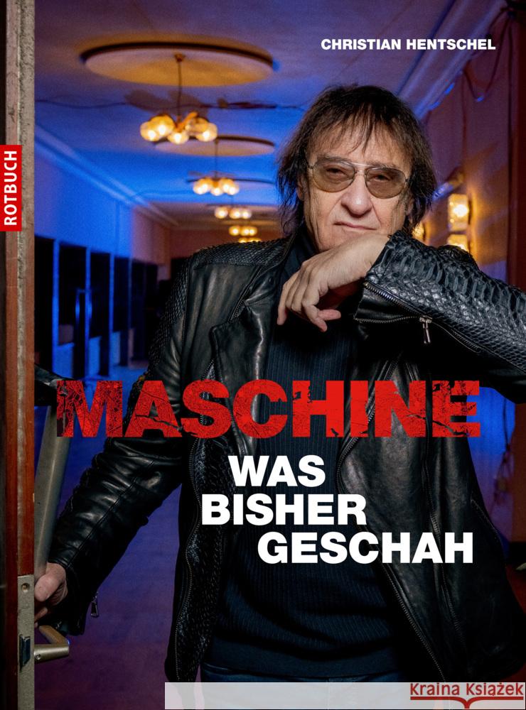 Maschine - Was bisher geschah Hentschel, Christian 9783867892148 Rotbuch Verlag - książka