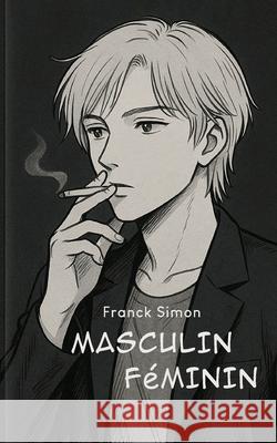 Masculin f?minin Franck Simon 9782322623570 Bod - Books on Demand - książka