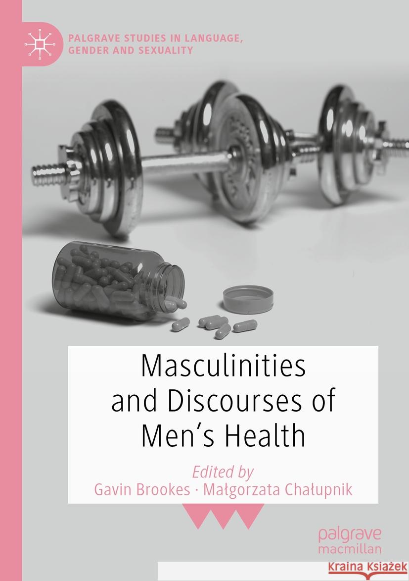 Masculinities and Discourses of Men's Health  9783031384097 Palgrave Macmillan - książka