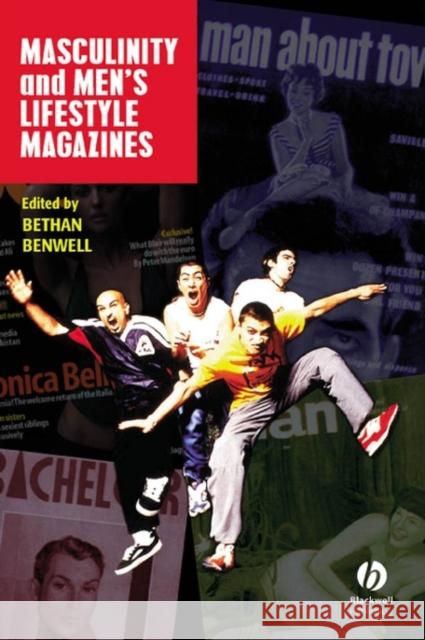 Masculinity and Men's Lifestyle Magazines Bethan Benwell 9781405114639 Blackwell Publishers - książka