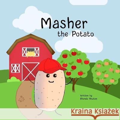 Masher the Potato Rhonda Newton   9781961847996 R&r Publishing - książka