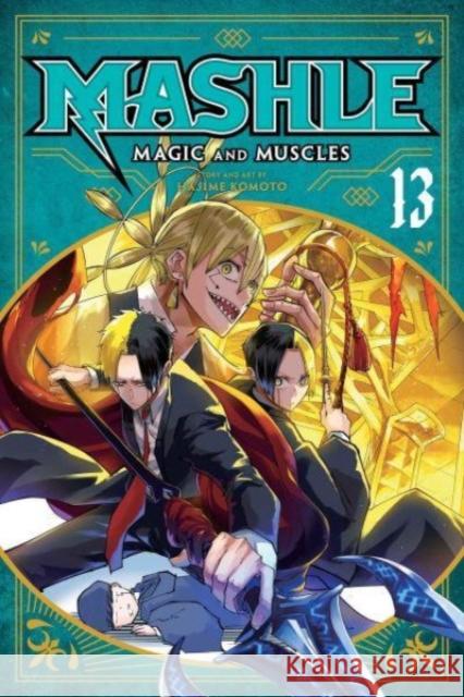 Mashle: Magic and Muscles, Vol. 13 Hajime Komoto 9781974740475 Viz Media, Subs. of Shogakukan Inc - książka