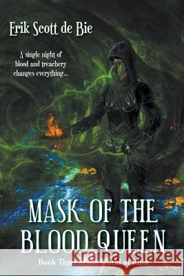 Mask of the Blood Queen Erik Scott D 9781988256610 Dragon Moon Press - książka