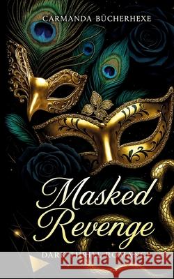 Masked Revenge Carmanda B?cherhexe 9783819215742 Bod - Books on Demand - książka
