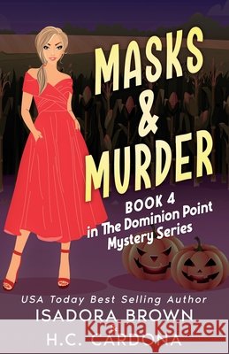 Masks & Murder Cardona, H. C., Brown, Isadora 9798296247353 Independently Published - książka