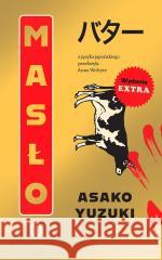 Masło Asako Yuzuki 9788308086865 Literackie - książka